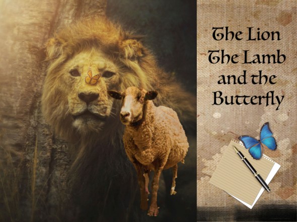 The Lion, Lamb, and Butterfly